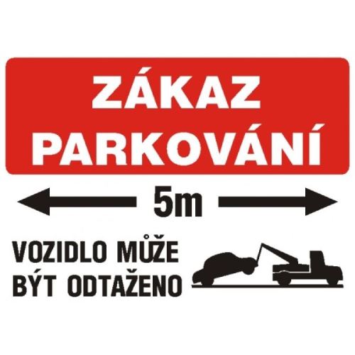 STRO.M TABULKA ZÁKAZ PARKOVÁNÍ 5M TL.0,5MM A4 PAR21