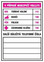 TAB PLAST.A4 V PŘÍPADĚ NEBEZPEČÍ VOLEJTE... 71868 TAB PLAST.A4 V PŘÍPADĚ NEBEZPEČÍ VOLEJTE... 71868